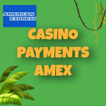 American Express casino payments