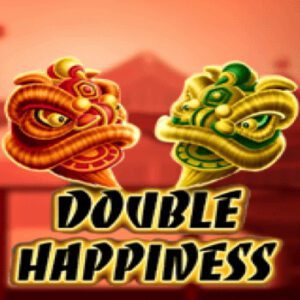 Double Happiness