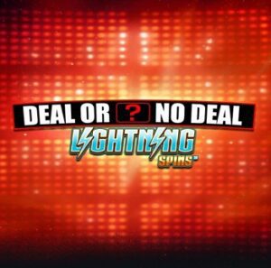 Deal or No Deal Lightning Spins