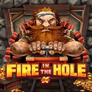 Fire in the Hole