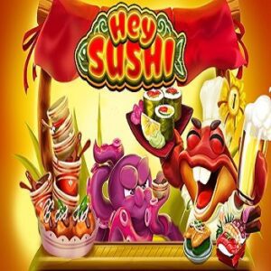 Hey Sushi